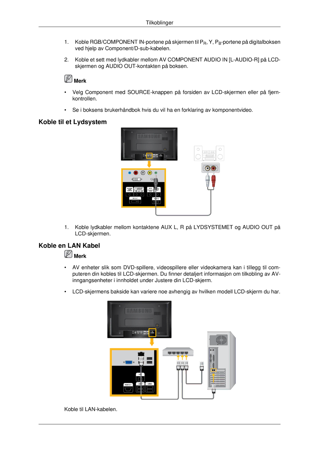 Samsung LH46MSTLBB/EN, LH46MRPLBF/EN, LH40MRTLBC/EN, LH40MRPLBF/EN, LH46MRTLBC/EN Koble til et Lydsystem, Koble en LAN Kabel 