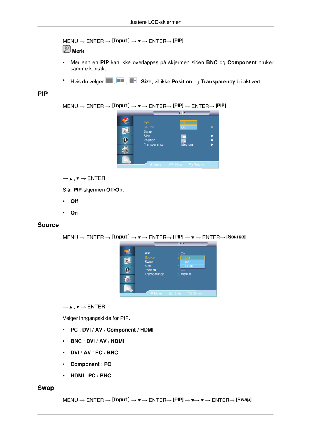 Samsung LH46MSTLBB/EN, LH46MRPLBF/EN, LH40MRTLBC/EN, LH40MRPLBF/EN, LH46MRTLBC/EN manual Source, Swap, Off 