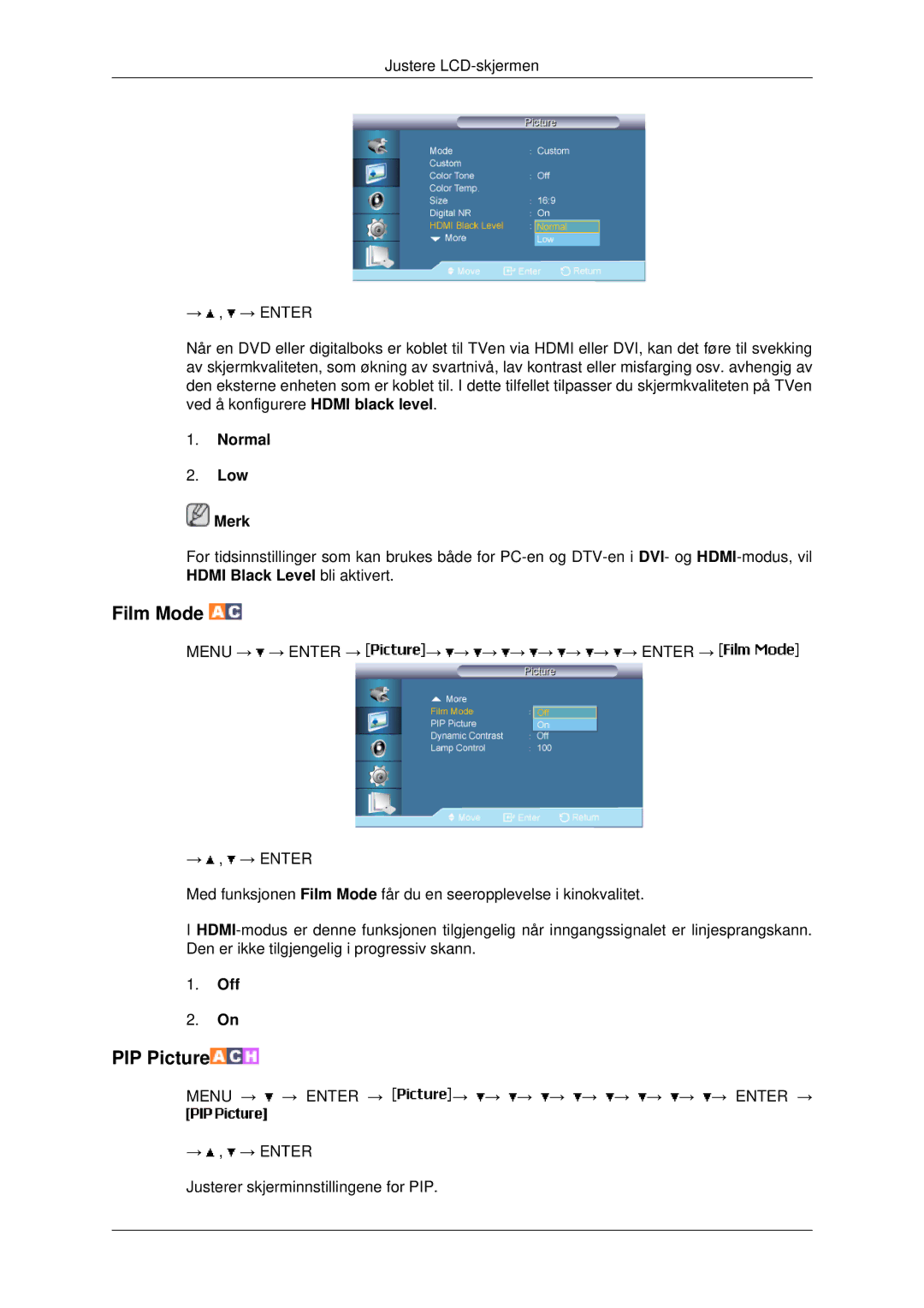 Samsung LH46MRPLBF/EN, LH40MRTLBC/EN, LH40MRPLBF/EN, LH46MRTLBC/EN, LH46MSTLBB/EN manual Film Mode, Normal Low Merk 