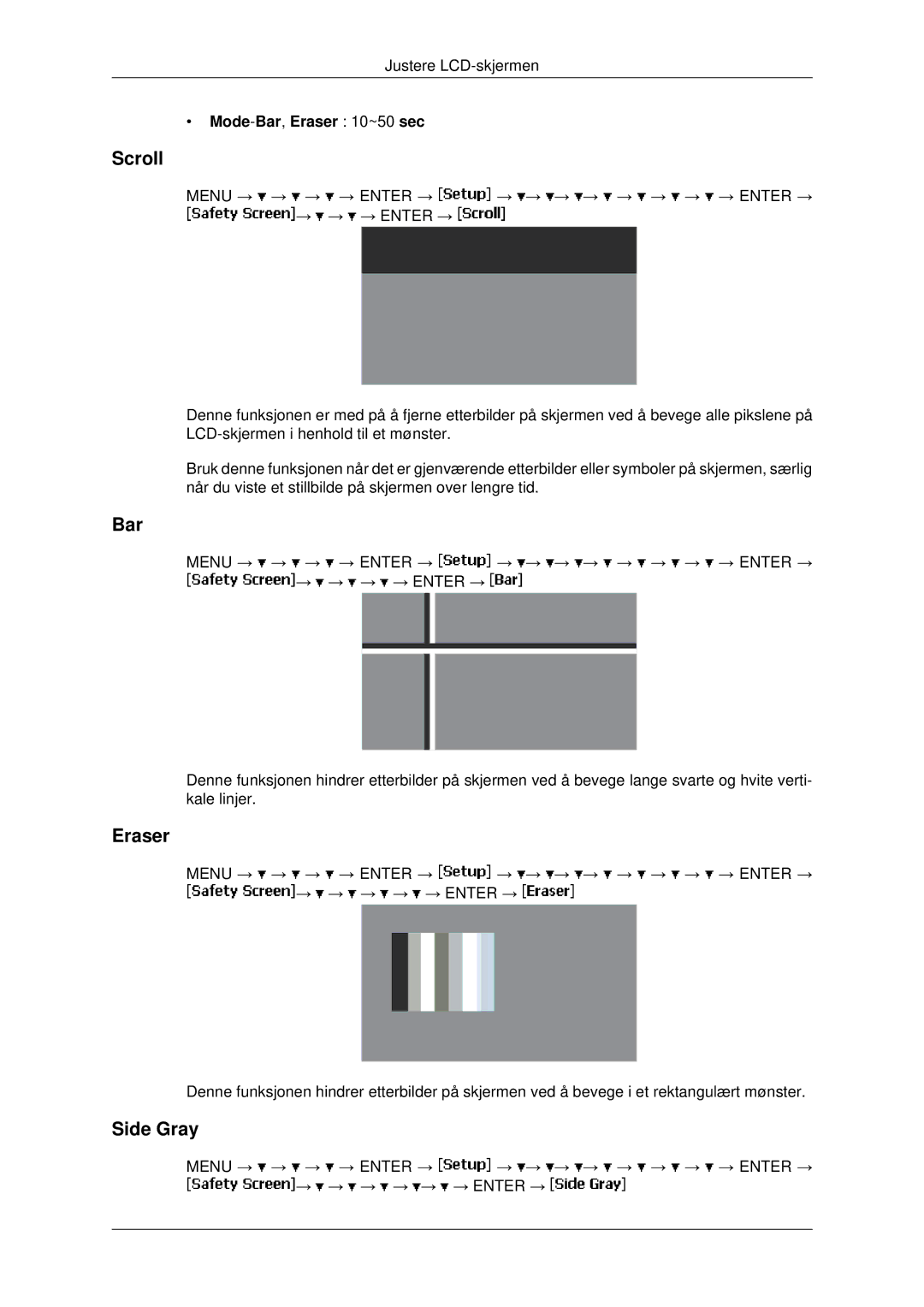 Samsung LH46MRPLBF/EN, LH40MRTLBC/EN, LH40MRPLBF/EN, LH46MRTLBC/EN manual Scroll, Side Gray, Mode-Bar,Eraser 10~50 sec 