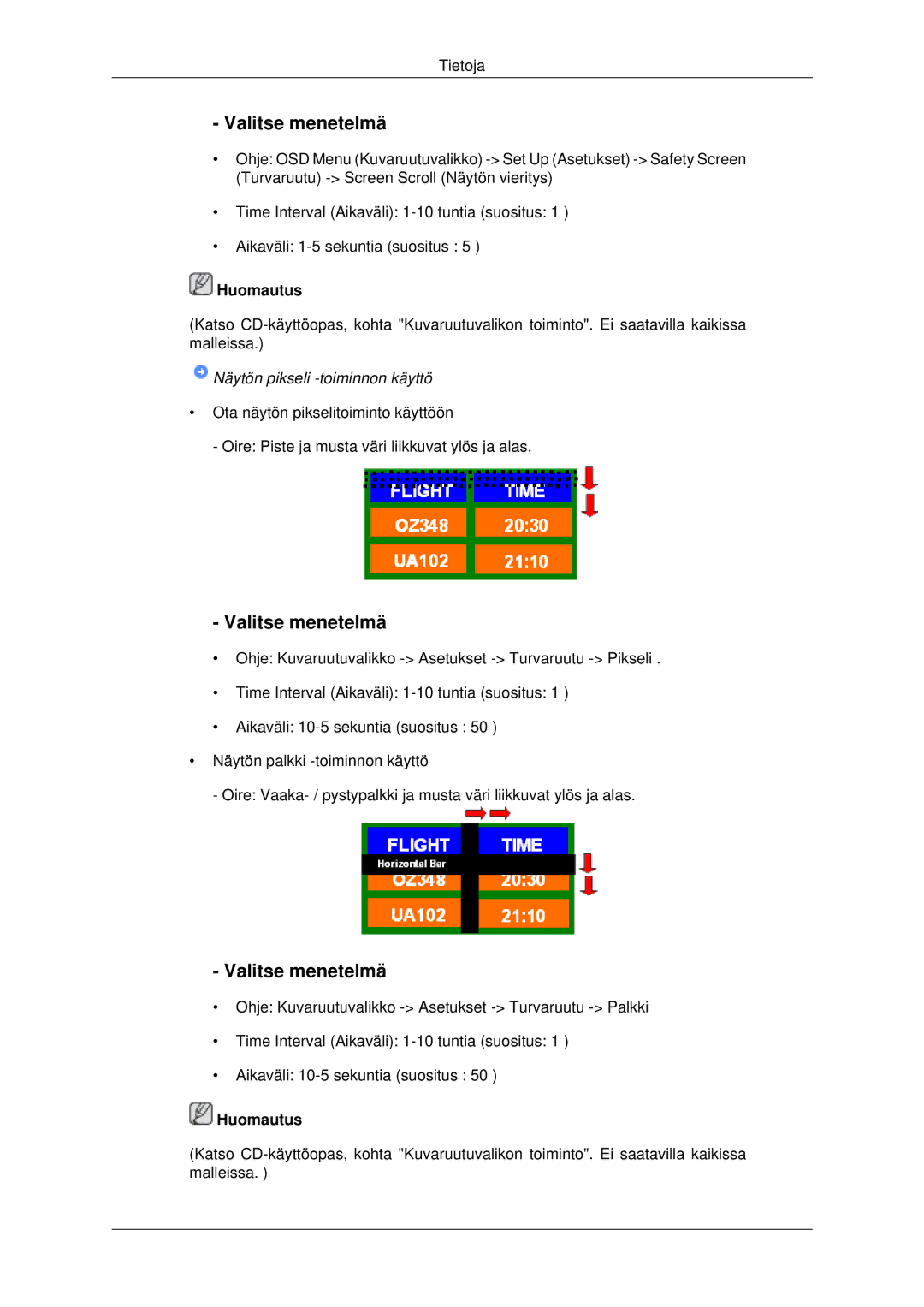 Samsung LH40MRPLBF/EN, LH46MRPLBF/EN, LH40MRTLBC/EN, LH46MRTLBC/EN, LH46MSTLBB/EN manual Valitse menetelmä 