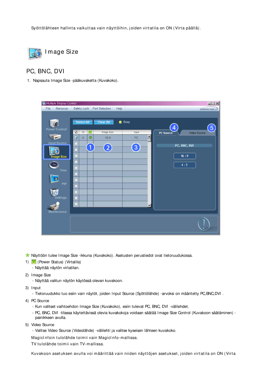 Samsung LH46MSTLBB/EN, LH46MRPLBF/EN, LH40MRTLBC/EN, LH40MRPLBF/EN, LH46MRTLBC/EN manual Image Size, Pc, Bnc, Dvi 