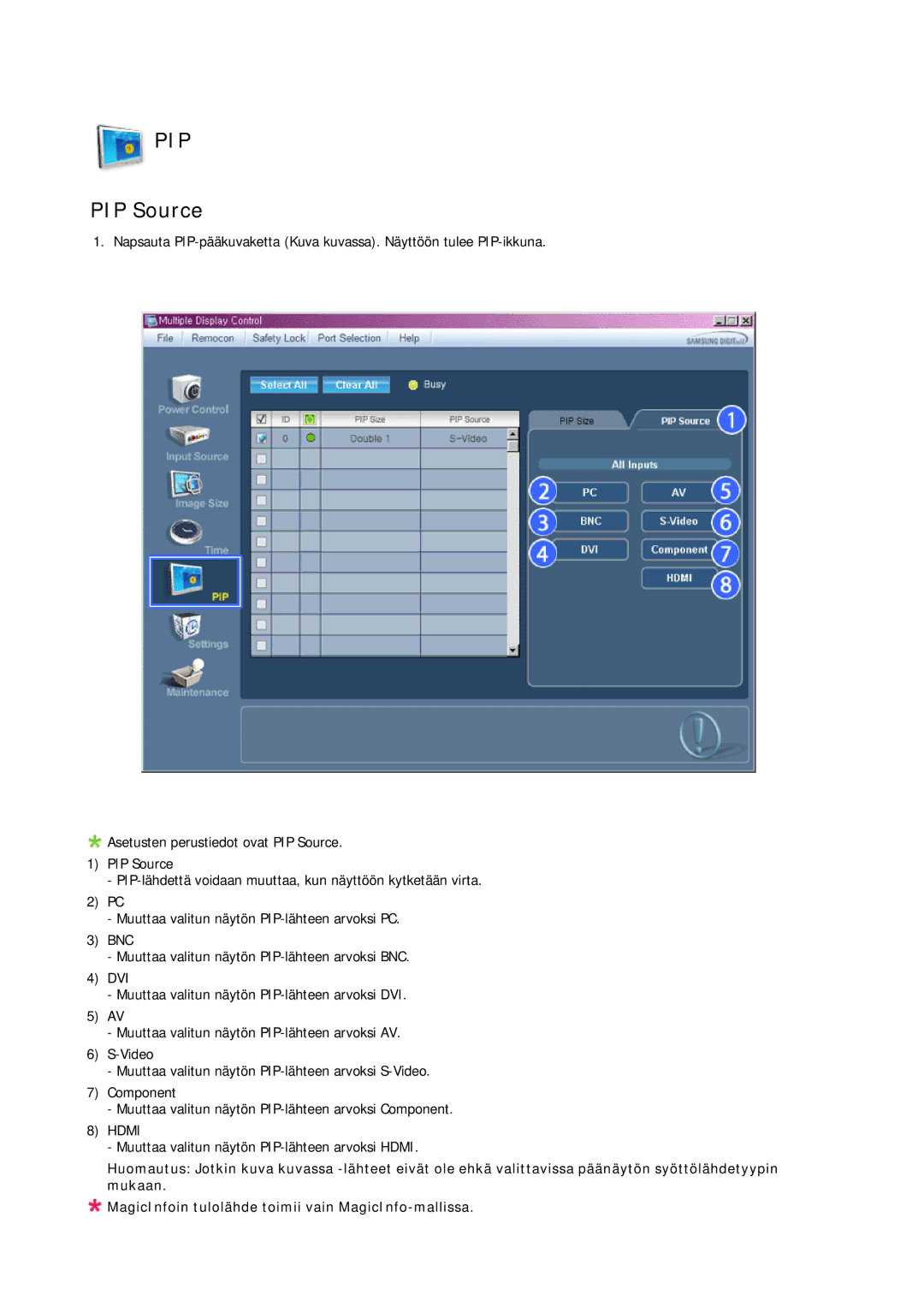 Samsung LH46MRTLBC/EN, LH46MRPLBF/EN, LH40MRTLBC/EN, LH40MRPLBF/EN, LH46MSTLBB/EN manual PIP Source 