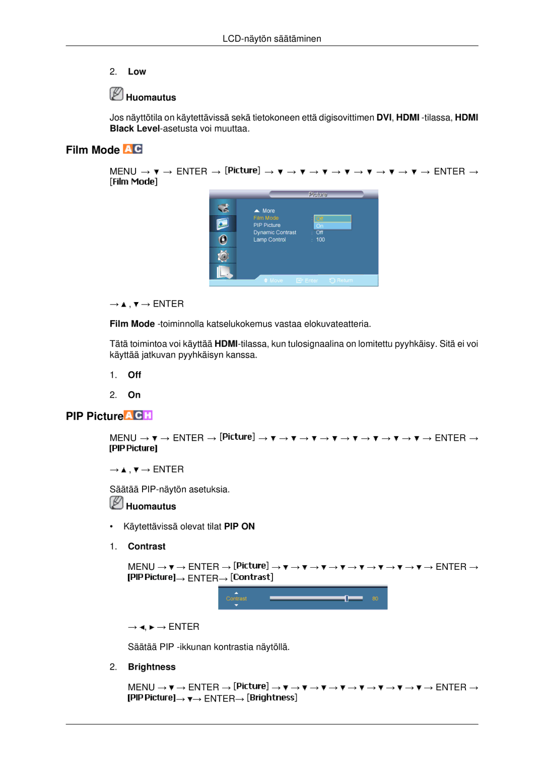 Samsung LH40MRTLBC/EN, LH46MRPLBF/EN, LH40MRPLBF/EN, LH46MRTLBC/EN, LH46MSTLBB/EN manual Film Mode, Low Huomautus 