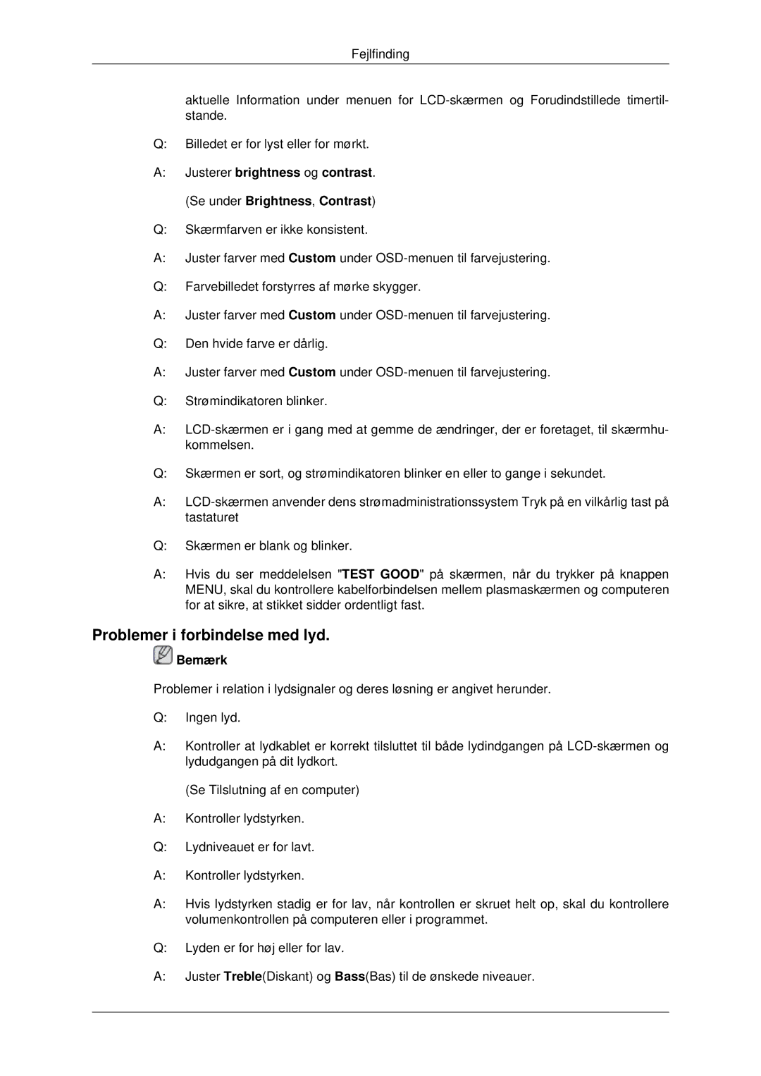 Samsung LH40MRTLBC/EN, LH46MRPLBF/EN, LH40MRPLBF/EN, LH46MRTLBC/EN, LH46MSTLBB/EN manual Problemer i forbindelse med lyd 