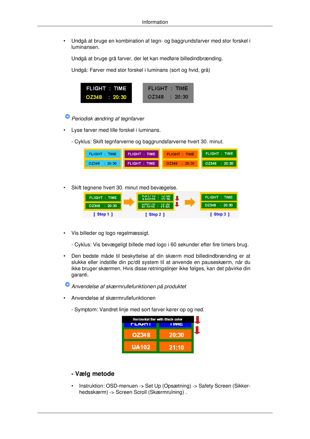 Samsung LH46MRPLBF/EN, LH40MRTLBC/EN, LH40MRPLBF/EN, LH46MRTLBC/EN manual Vælg metode, Periodisk ændring af tegnfarver 