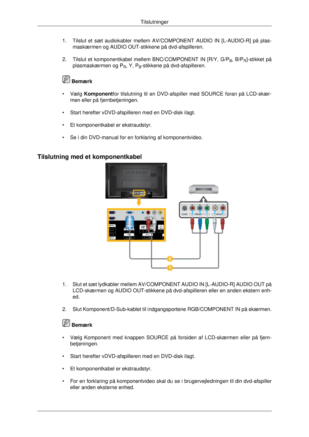 Samsung LH46MRPLBF/EN, LH40MRTLBC/EN, LH40MRPLBF/EN, LH46MRTLBC/EN, LH46MSTLBB/EN manual Tilslutning med et komponentkabel 