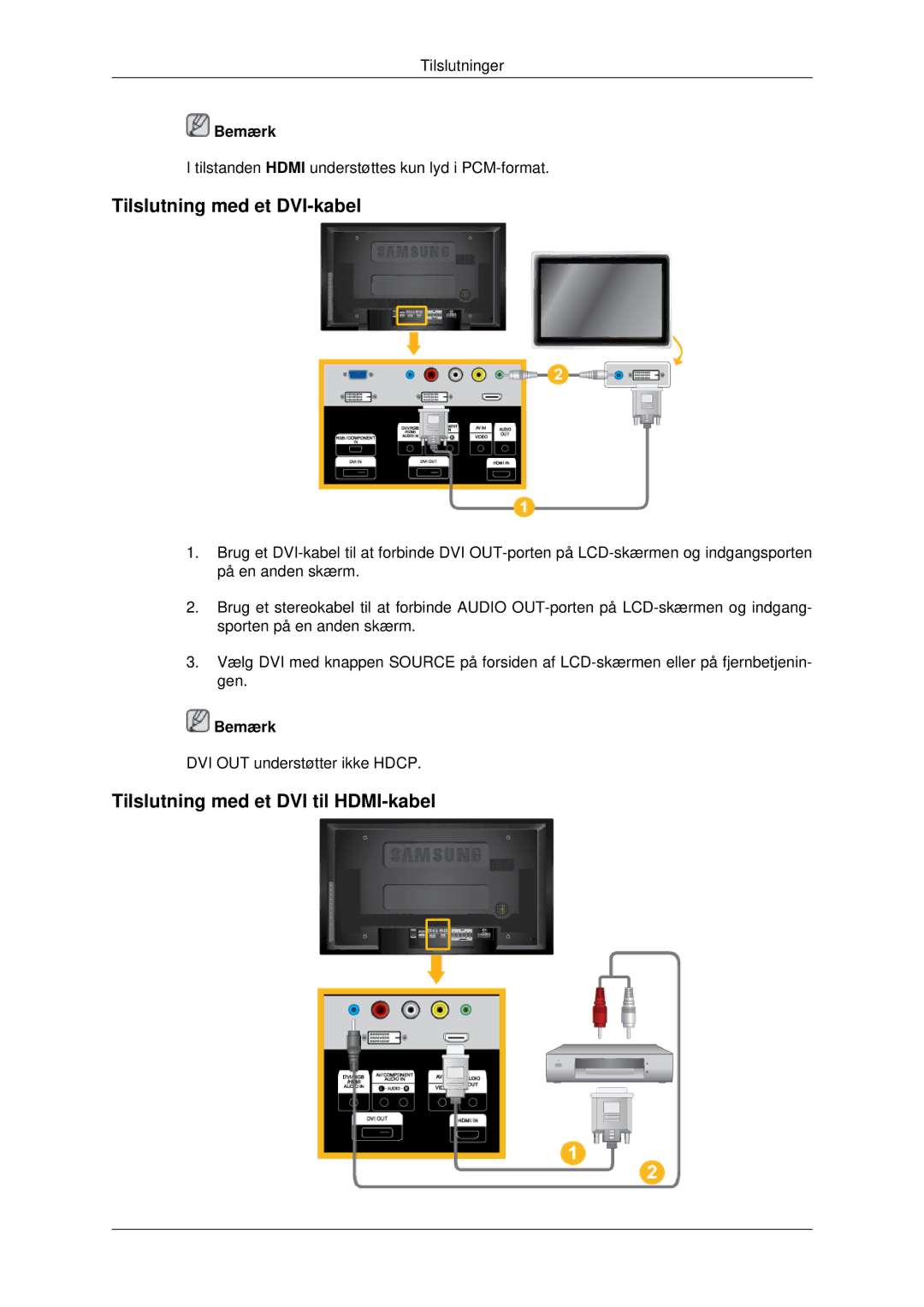 Samsung LH40MRPLBF/EN, LH46MRPLBF/EN, LH40MRTLBC/EN Tilslutning med et DVI-kabel, Tilslutning med et DVI til HDMI-kabel 