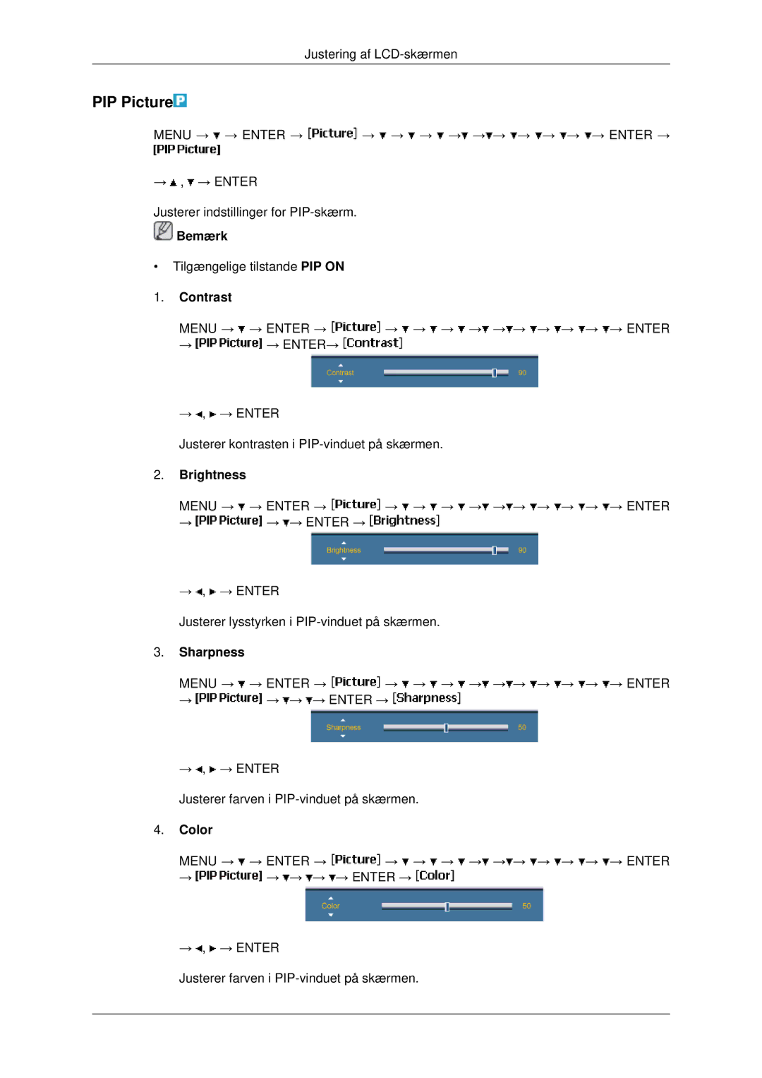 Samsung LH46MSTLBB/EN, LH46MRPLBF/EN, LH40MRTLBC/EN, LH40MRPLBF/EN manual PIP Picture, Contrast, Brightness, Sharpness, Color 