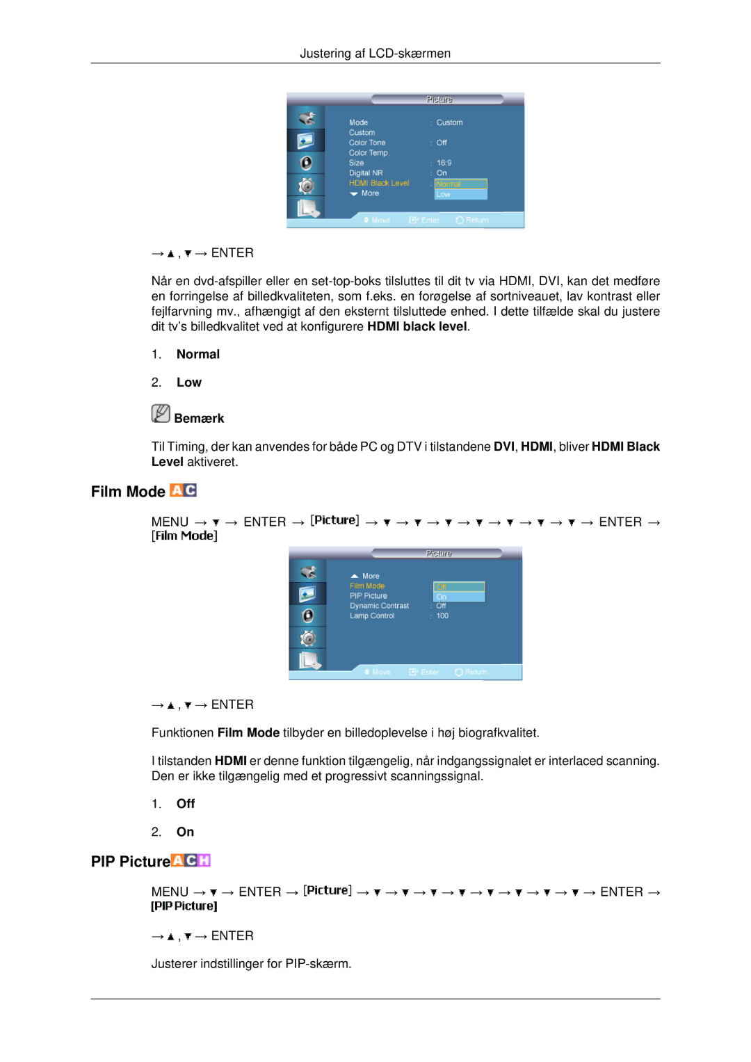 Samsung LH46MRPLBF/EN, LH40MRTLBC/EN, LH40MRPLBF/EN, LH46MRTLBC/EN, LH46MSTLBB/EN manual Film Mode, Normal Low Bemærk 