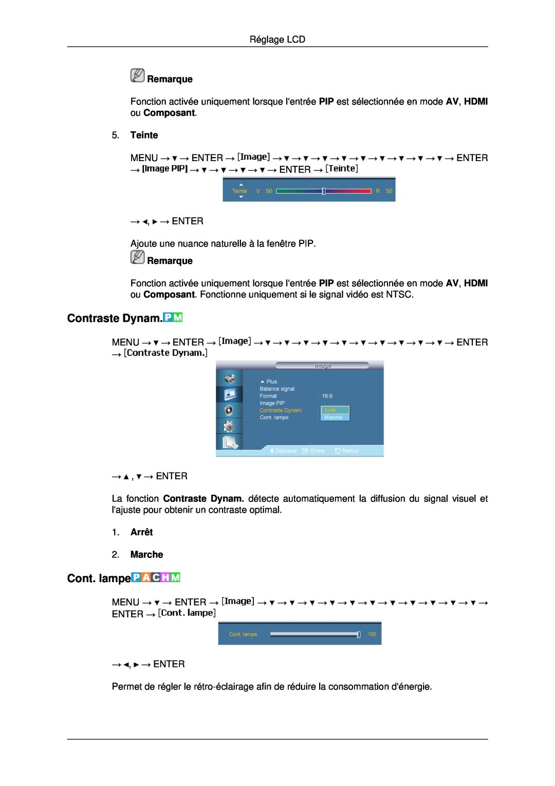 Samsung LH40MRPLBF/EN, LH46MRPLBF/EN, LH40MRTLBC/EN manual Contraste Dynam, Cont. lampe, Teinte, Arrêt 2. Marche, Remarque 
