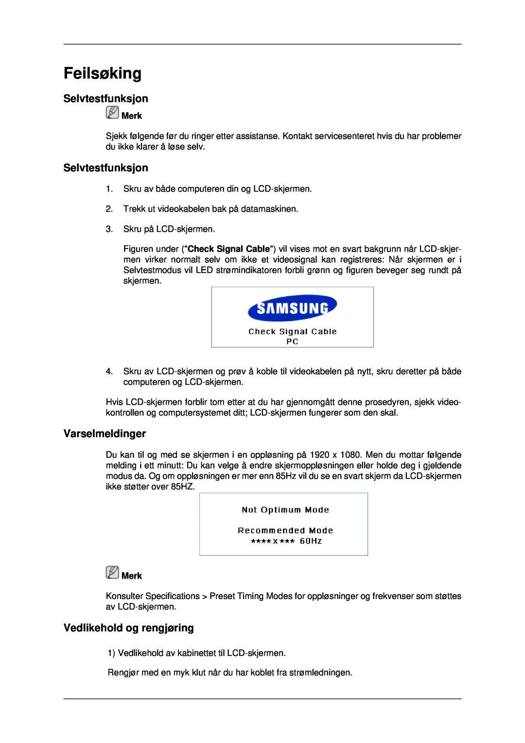 Samsung LH46MRTLBC/EN, LH46MRPLBF/EN manual Feilsøking, Selvtestfunksjon, Varselmeldinger, Vedlikehold og rengjøring, Merk 