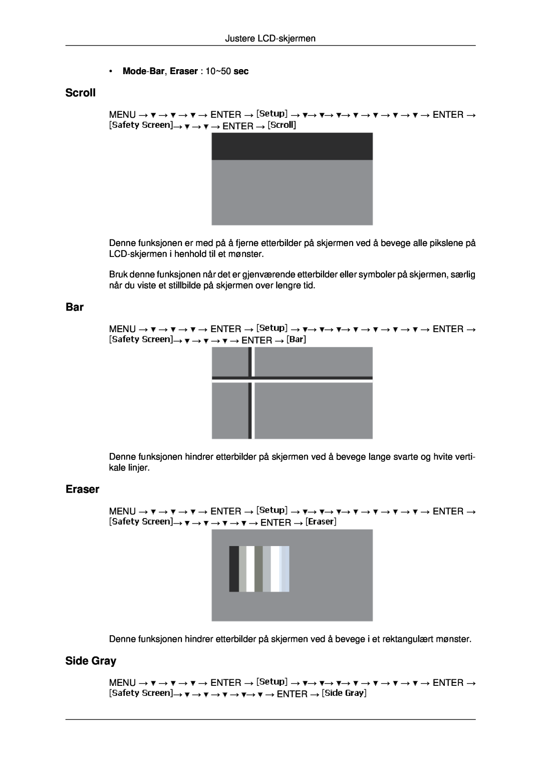 Samsung LH46MRPLBF/EN, LH40MRTLBC/EN, LH40MRPLBF/EN, LH46MRTLBC/EN manual Scroll, Side Gray, Mode-Bar, Eraser 10~50 sec 