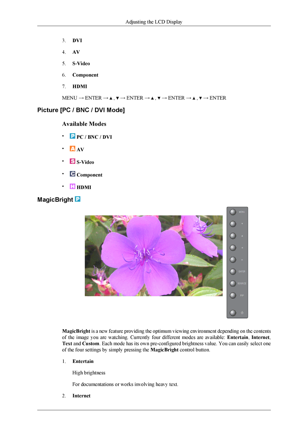 Samsung LH46MSPLBM/EN Picture PC / BNC / DVI Mode, MagicBright, DVI Video Component, Entertain High brightness, Internet 