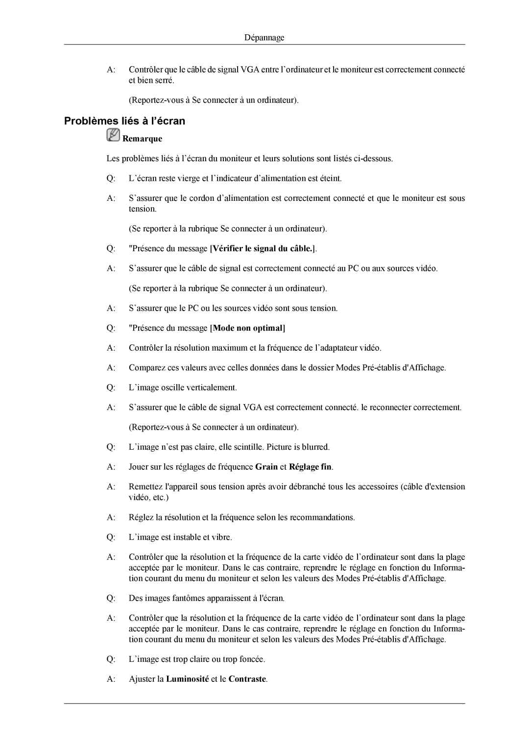 Samsung LH40MSPLBM/EN, LH46MSPLBM/EN manual Problèmes liés à l’écran, Présence du message Vérifier le signal du câble 