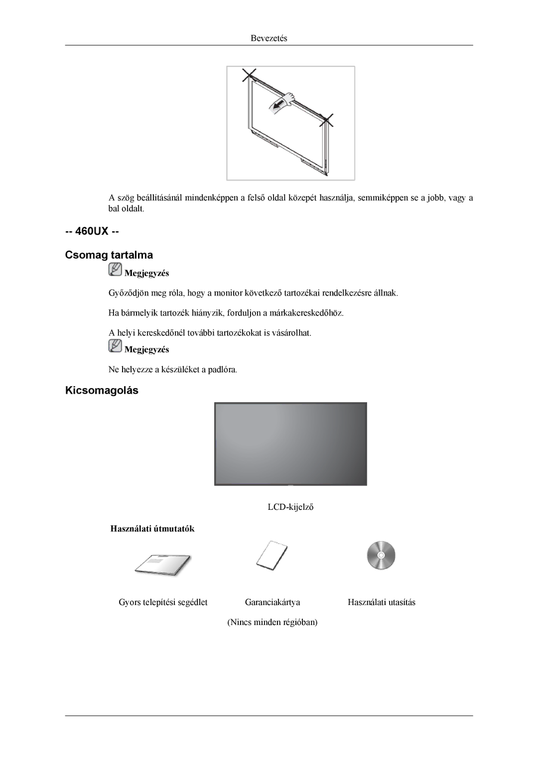 Samsung LH46MSPLBB/EN, LH46MSPLBM/EN, LH46MSTLBM/EN, LH40MSTLBM/EN, LH40MSPLBB/EN manual 460UX Csomag tartalma, Kicsomagolás 