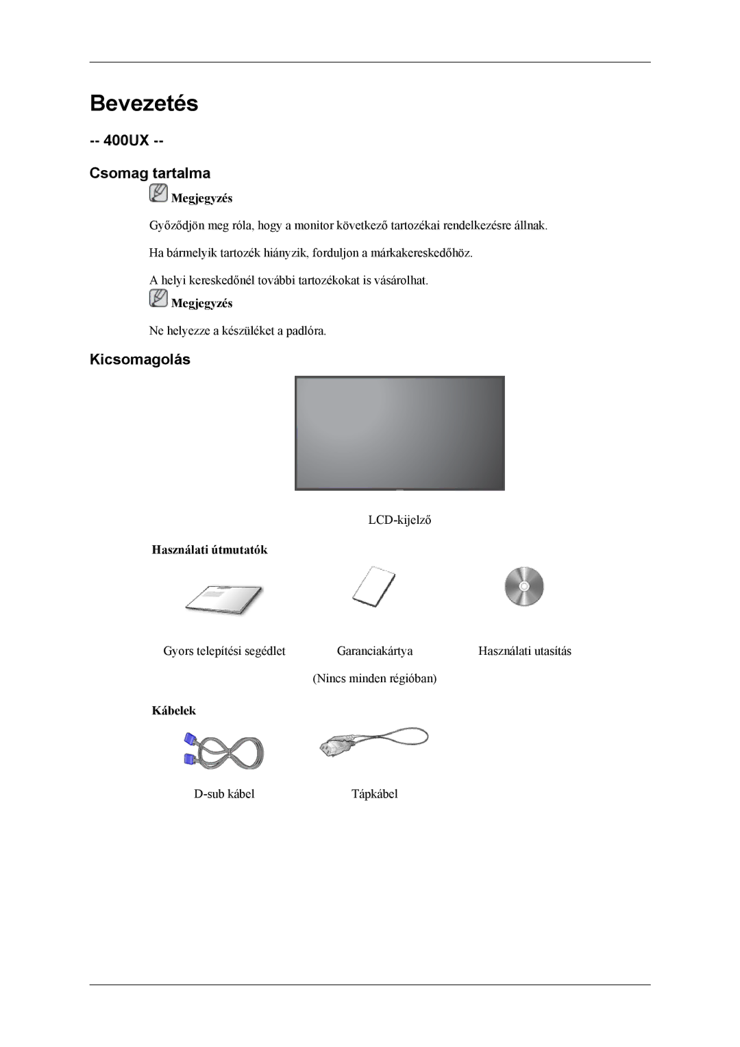 Samsung LH40MSTLBM/EN, LH46MSPLBM/EN manual 400UX Csomag tartalma, Kicsomagolás, Megjegyzés, Használati útmutatók, Kábelek 