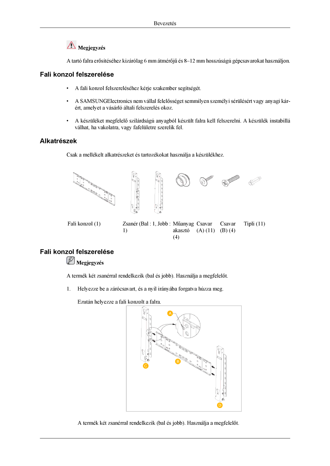 Samsung LH46MSPLBB/EN, LH46MSPLBM/EN, LH46MSTLBM/EN, LH40MSTLBM/EN, LH40MSPLBB/EN, LH40MSPLBM/EN manual Fali konzol felszerelése 