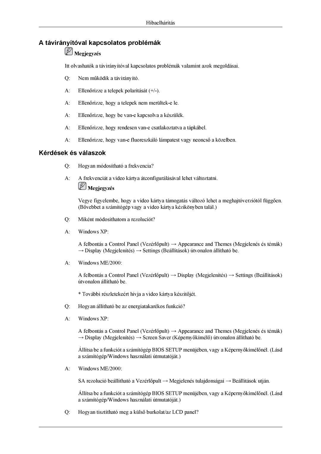 Samsung LH40MSTLBM/EN, LH46MSPLBM/EN, LH46MSTLBM/EN manual Távirányítóval kapcsolatos problémák, Kérdések és válaszok 