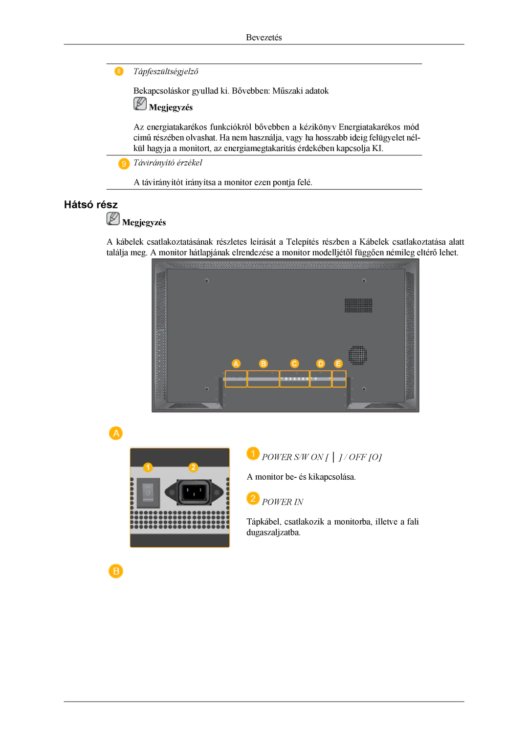 Samsung LH46MSPLBB/EN, LH46MSPLBM/EN, LH46MSTLBM/EN, LH40MSTLBM/EN, LH40MSPLBB/EN, LH40MSPLBM/EN manual Hátsó rész, Megjegyzés 