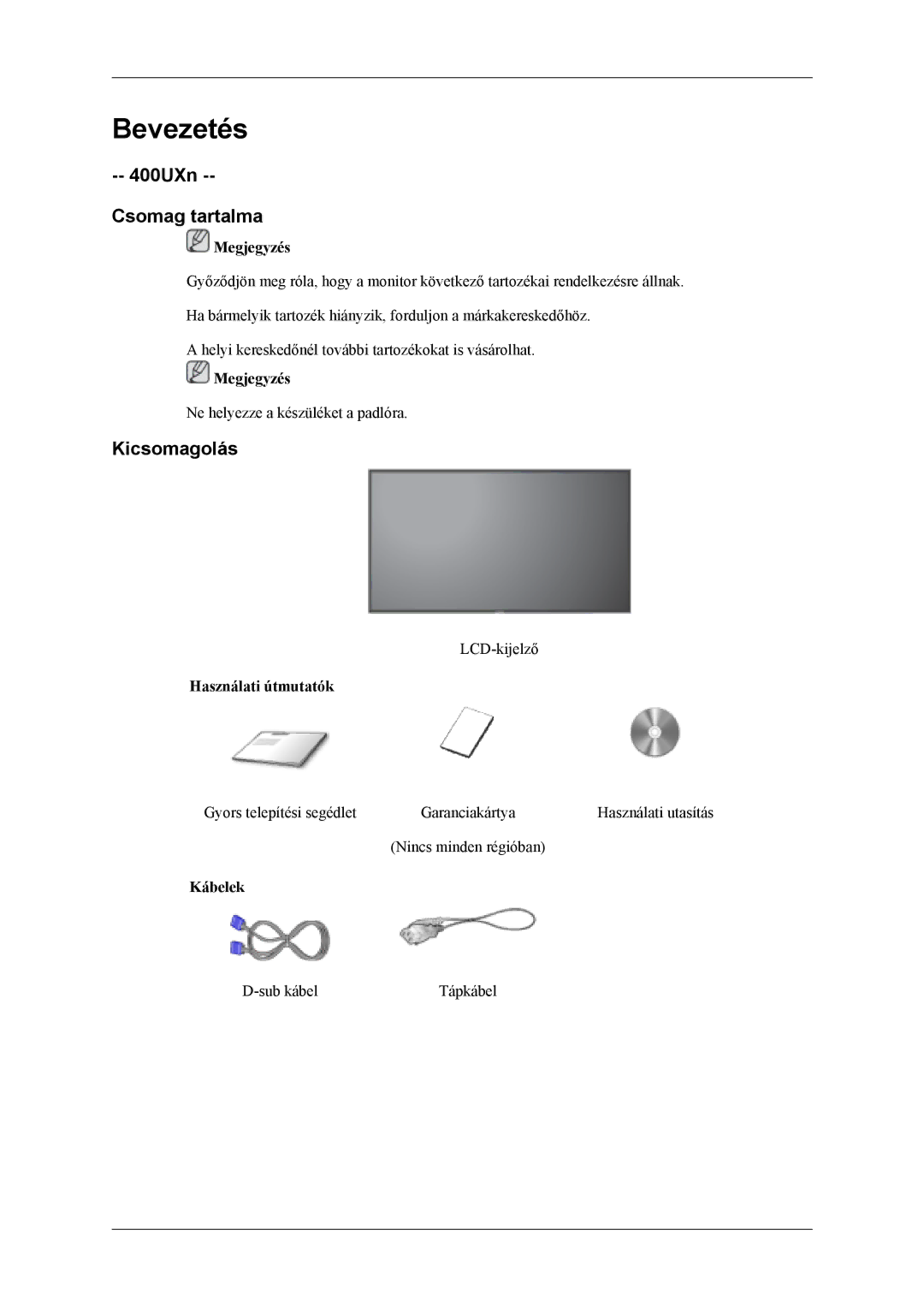 Samsung LH46MSTLBM/EN, LH46MSPLBM/EN, LS46BPTNS/EDC, LH40MSTLBM/EN, LH46MSTLBB/EN manual 400UXn Csomag tartalma, Kicsomagolás 