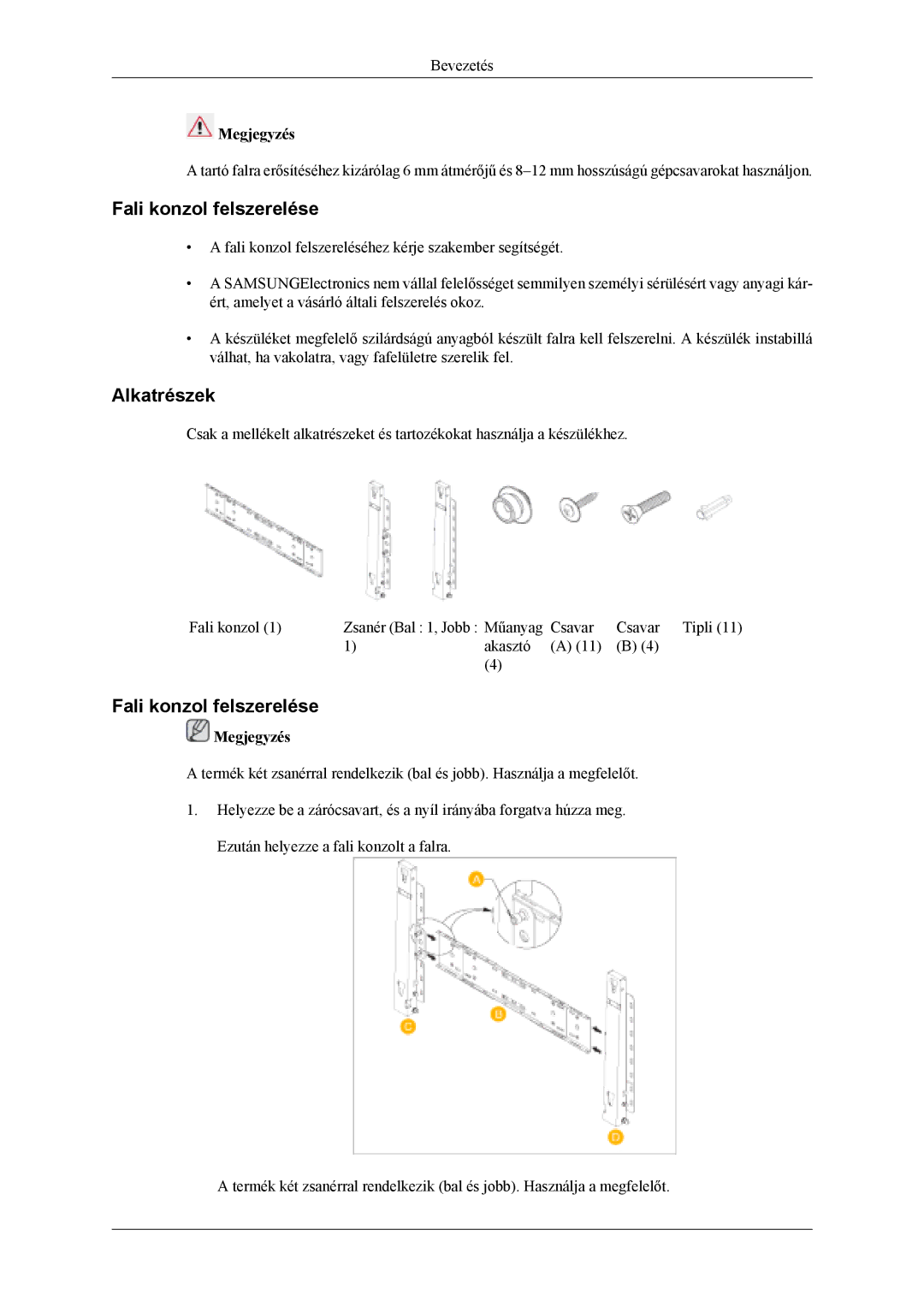 Samsung LS46BPTNB/EDC, LH46MSPLBM/EN, LS46BPTNS/EDC, LH46MSTLBM/EN, LH40MSTLBM/EN, LH46MSTLBB/EN manual Fali konzol felszerelése 