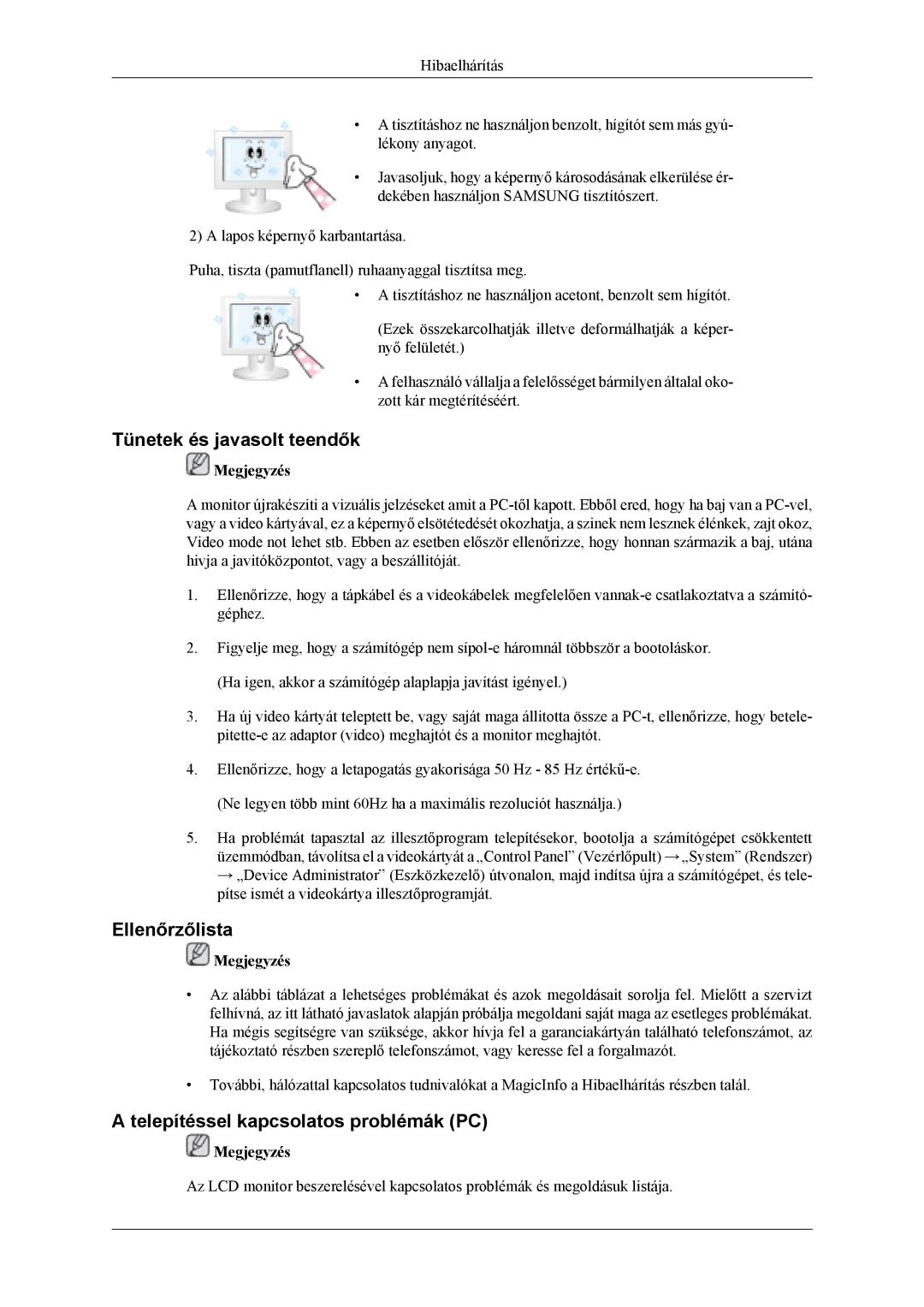 Samsung LH40MSPLBB/EN, LH46MSPLBM/EN Tünetek és javasolt teendők, Ellenőrzőlista, Telepítéssel kapcsolatos problémák PC 