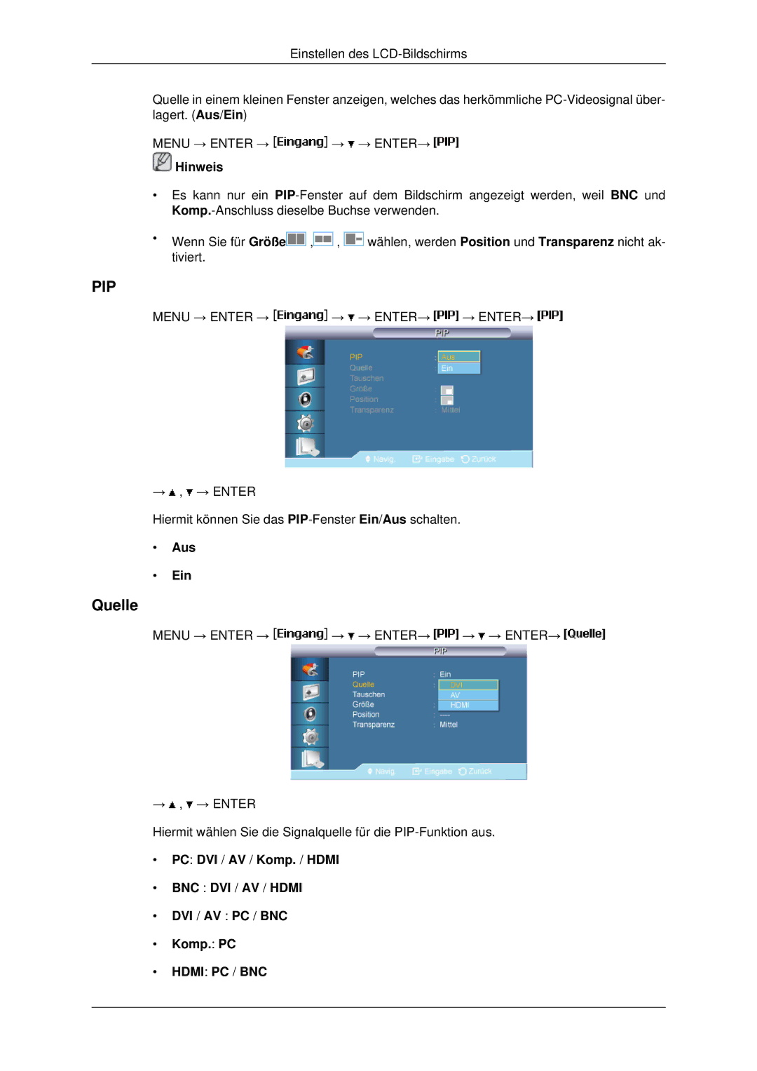 Samsung LH46MSTABB/EN, LH46MRPLBF/EN, LH40MRTLBC/EN, LH40MRPLBF/EN, LH46MRTLBC/EN, LH46MSTLBB/EN manual Quelle, Aus Ein 