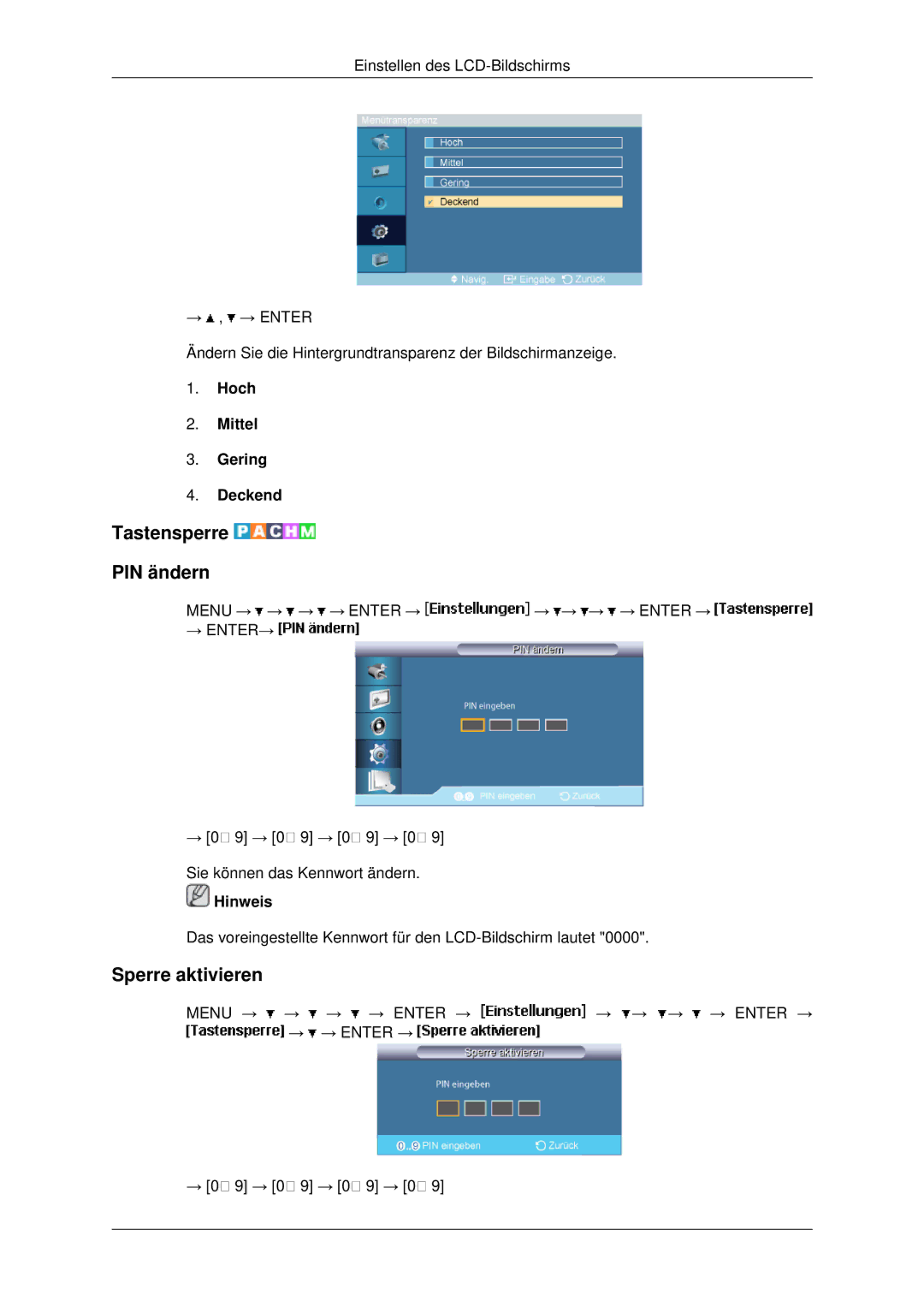 Samsung LH46MRPLBF/EN, LH46MSTABB/EN, LH40MRTLBC/EN Tastensperre PIN ändern, Sperre aktivieren, Hoch Mittel Gering Deckend 