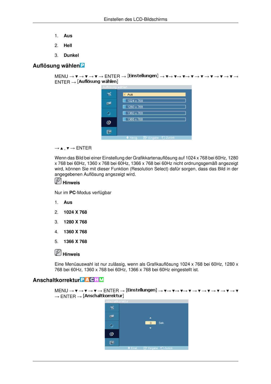 Samsung LH40MRPLBF/EN manual Auflösung wählen, Anschaltkorrektur, Aus Hell Dunkel, Aus 1024 X 1280 X 1360 X 1366 X Hinweis 