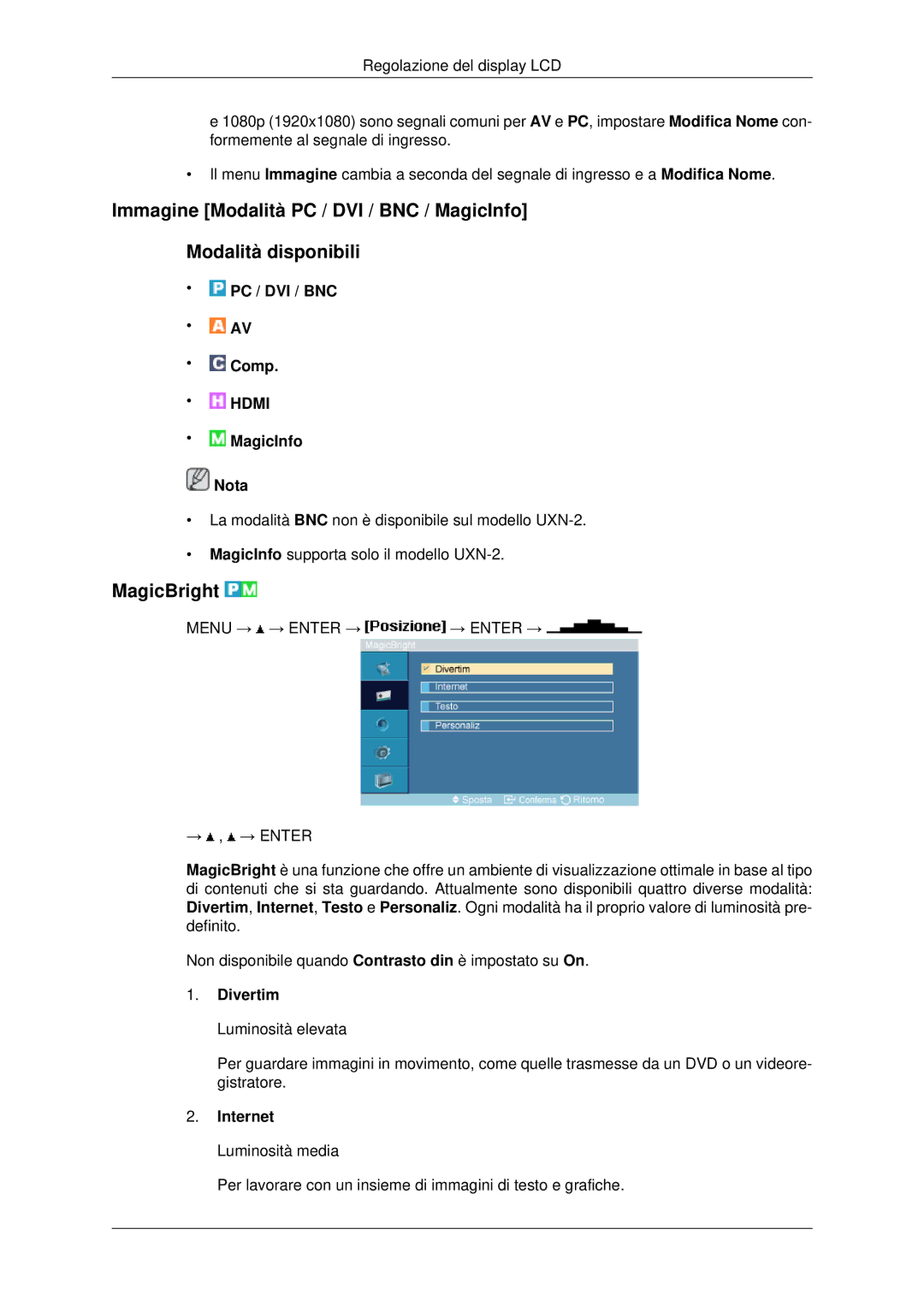 Samsung LH46MSTLBB/EN manual MagicBright, Divertim Luminosità elevata, Internet Luminosità media 