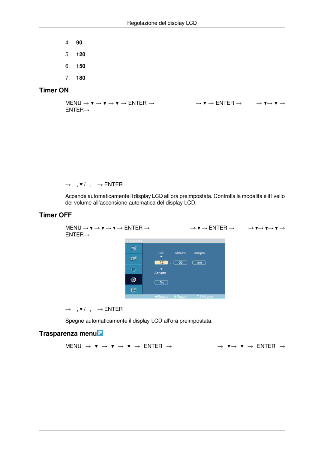 Samsung LH46MSTLBB/EN manual Timer on, Timer OFF, Trasparenza menu 