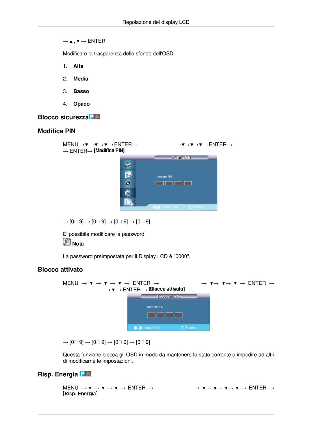 Samsung LH46MSTLBB/EN manual Blocco sicurezza Modifica PIN, Blocco attivato, Risp. Energia, Alta Media Basso Opaco 