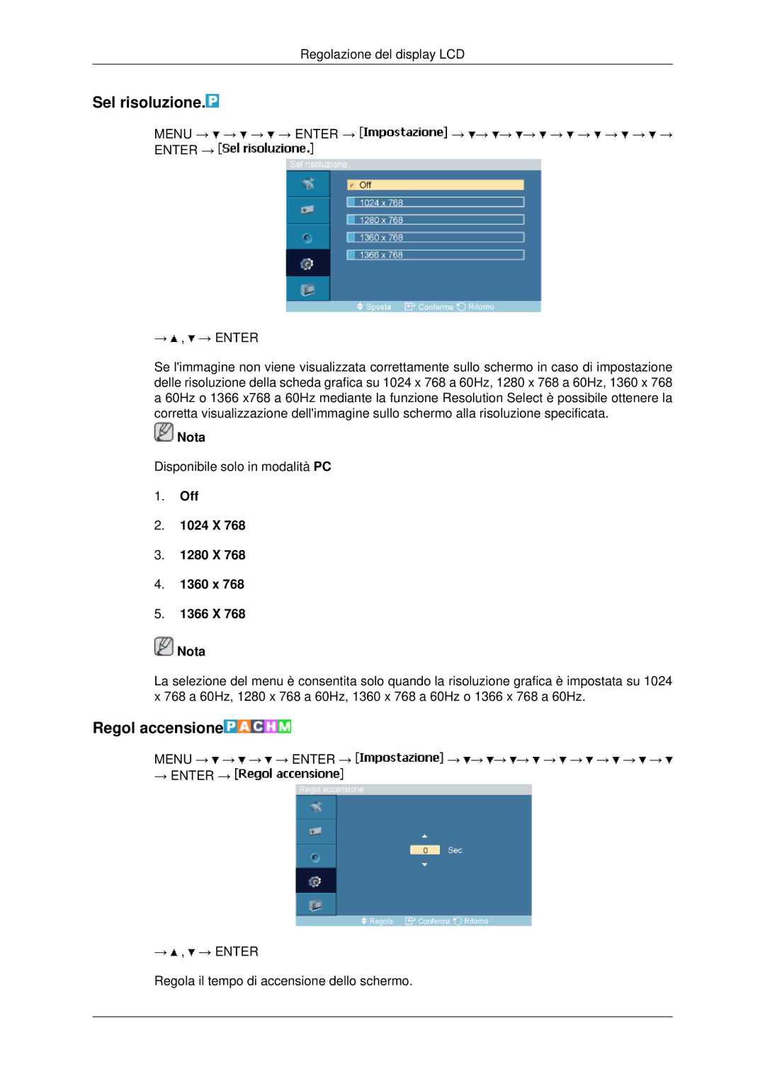 Samsung LH46MSTLBB/EN manual Sel risoluzione, Regol accensione, Off 1024 X 1280 X 1360 x 1366 X Nota 