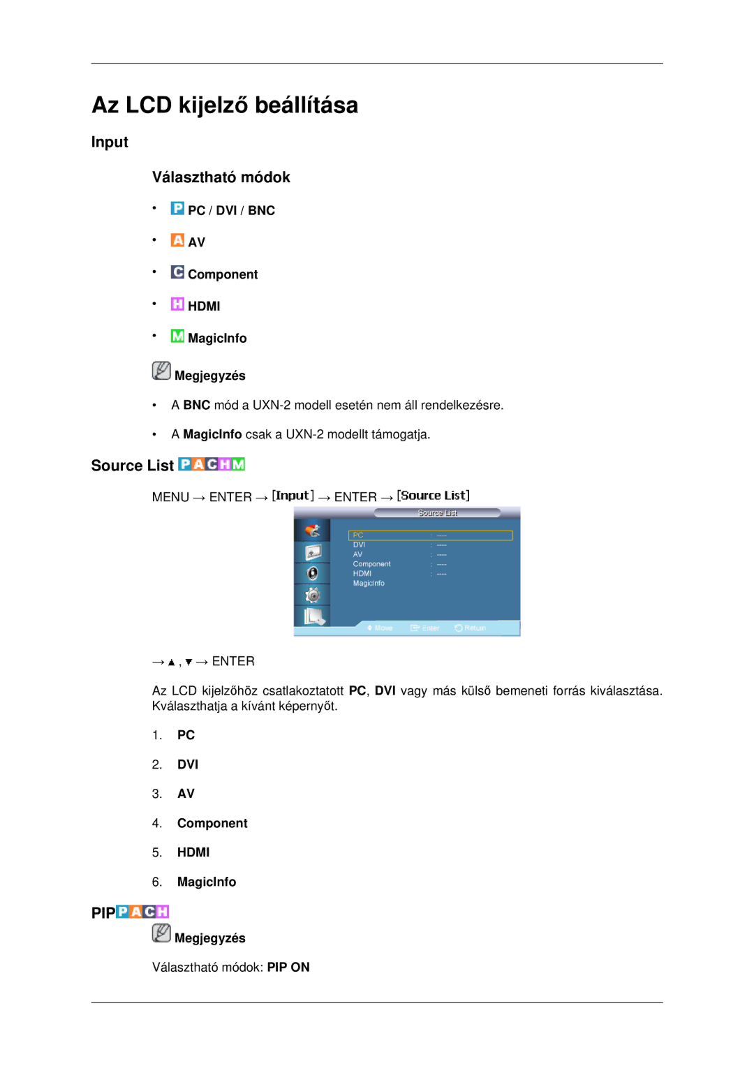 Samsung LH46MSTLBB/EN manual Input Választható módok, Source List 