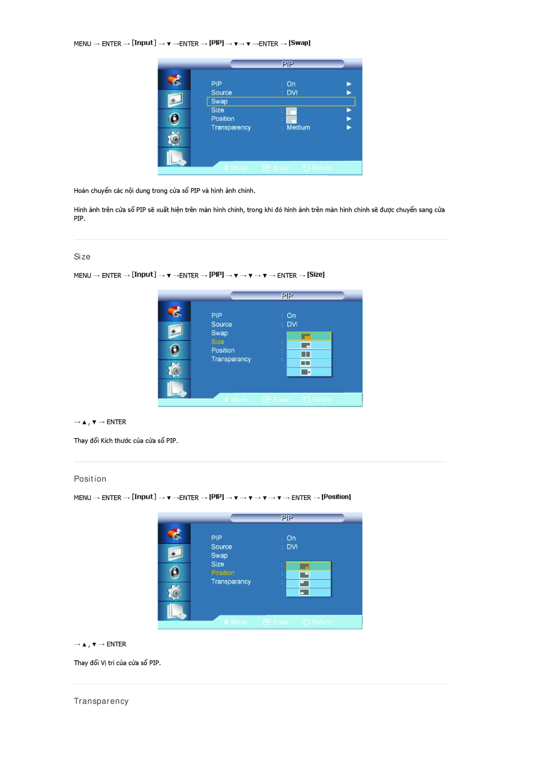 Samsung LH40MRPLBF/XY, LH46MSTLBB/XY, LH40MRTLBC/XY Size, Position, Transparency, Menu → Enter → → →ENTER → → → → → Enter → 