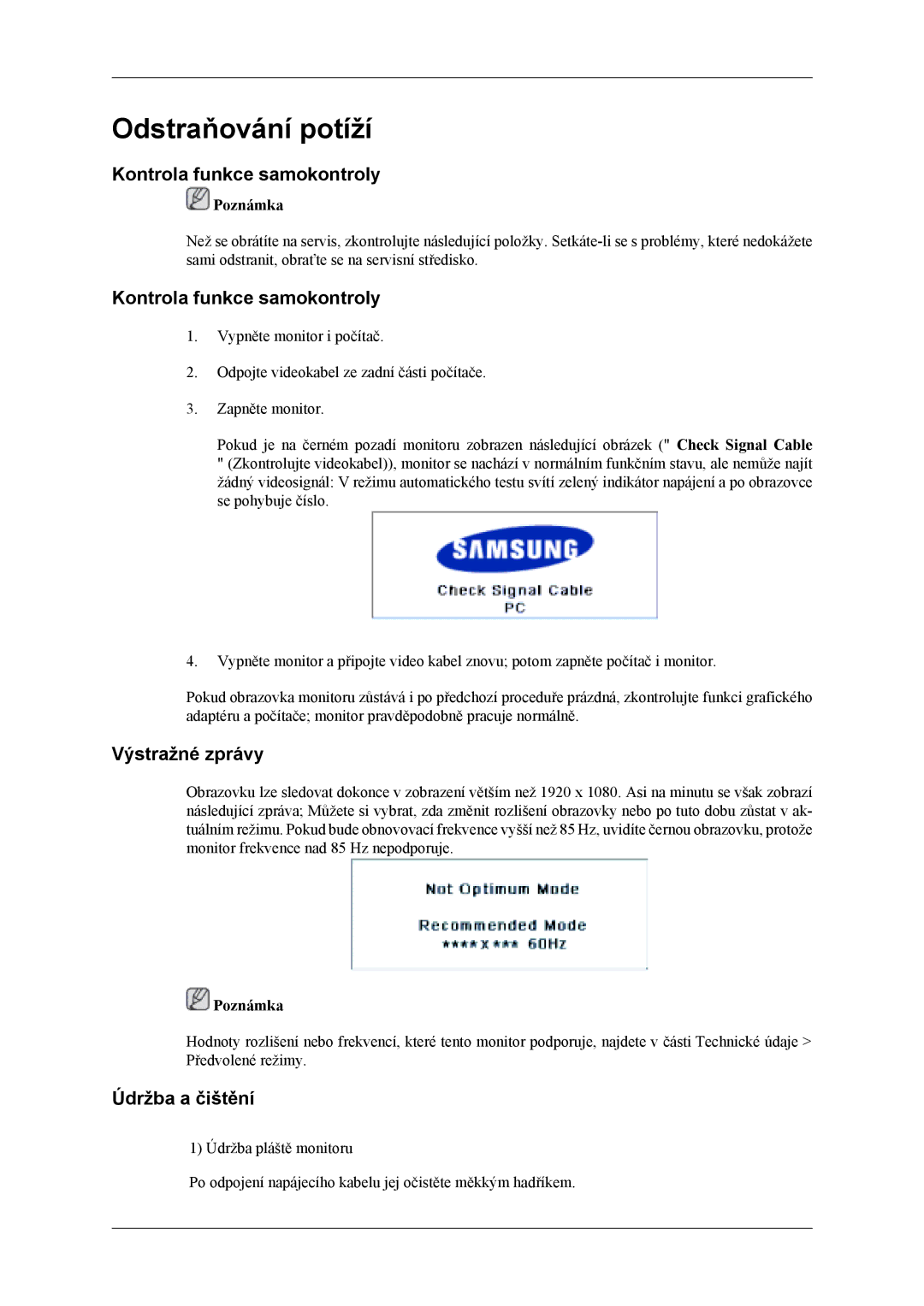 Samsung LH46MSTLBB/EN, LH46MSTLBM/EN, LH40MSTLBM/EN manual Kontrola funkce samokontroly, Výstražné zprávy, Údržba a čištění 