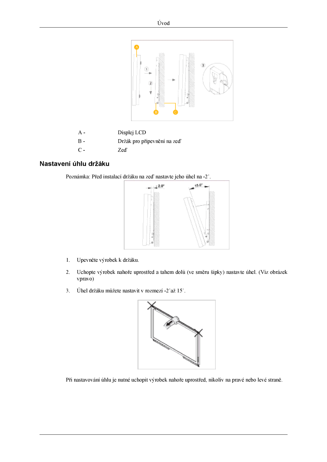 Samsung LH46MSTLBM/EN, LH40MSTLBM/EN, LH46MSTLBB/EN, LH40MSTLBB/EN manual Úvod Displej LCD Držák pro připevnění na zeď Zeď 