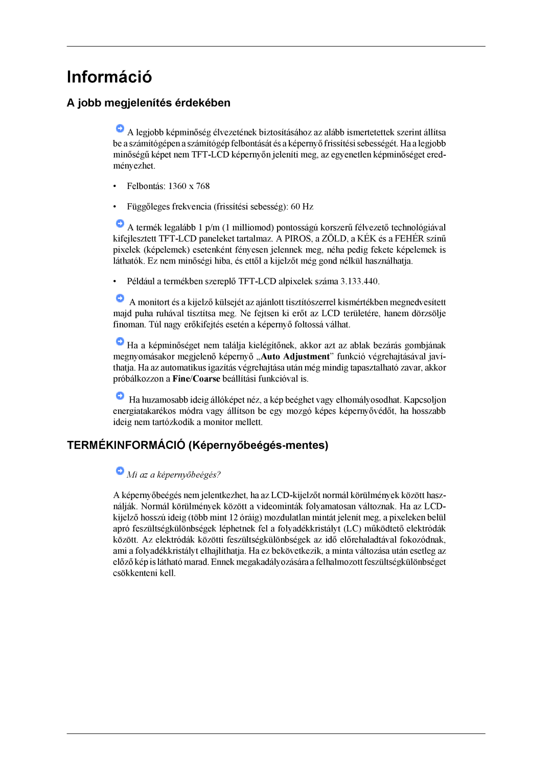 Samsung LH46MSTLBM/EN, LH40MSTLBM/EN, LH46MSTLBB/EN Jobb megjelenítés érdekében, Termékinformáció Képernyőbeégés-mentes 