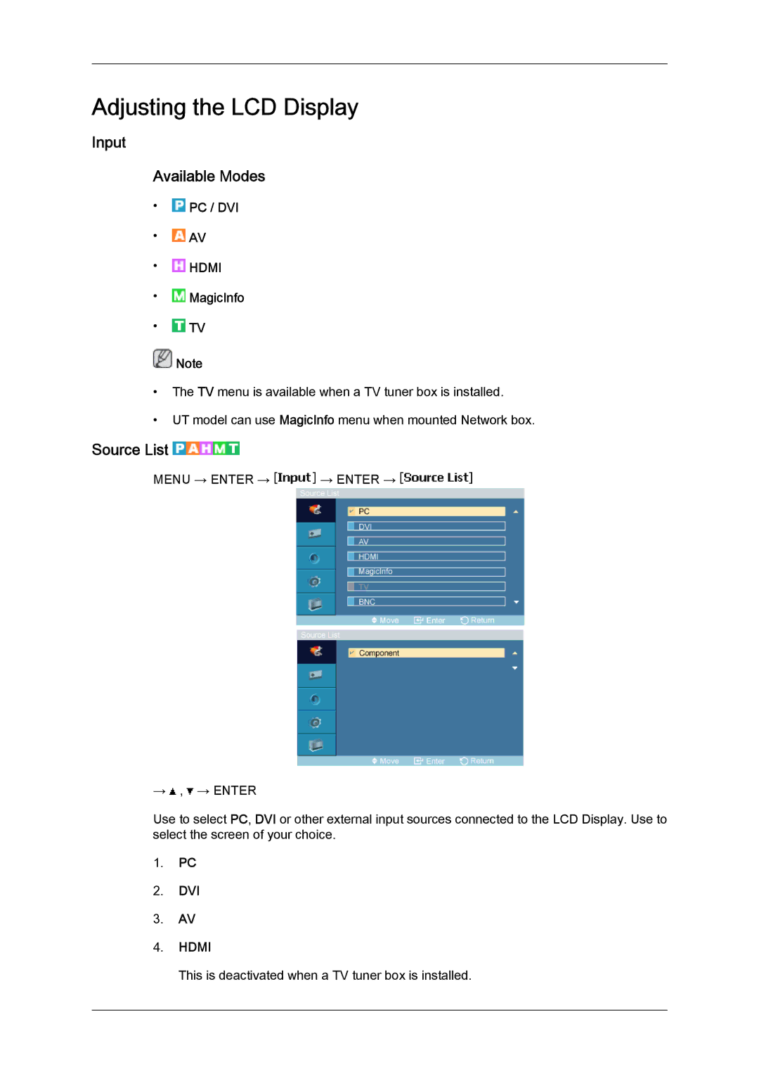 Samsung LH46MVPLBB/XY, LH46MVTLBN/EN, LH46MVQLBB/EN, LH46MVULBB/EN Input Available Modes, Source List, Pc / Dvi, MagicInfo 