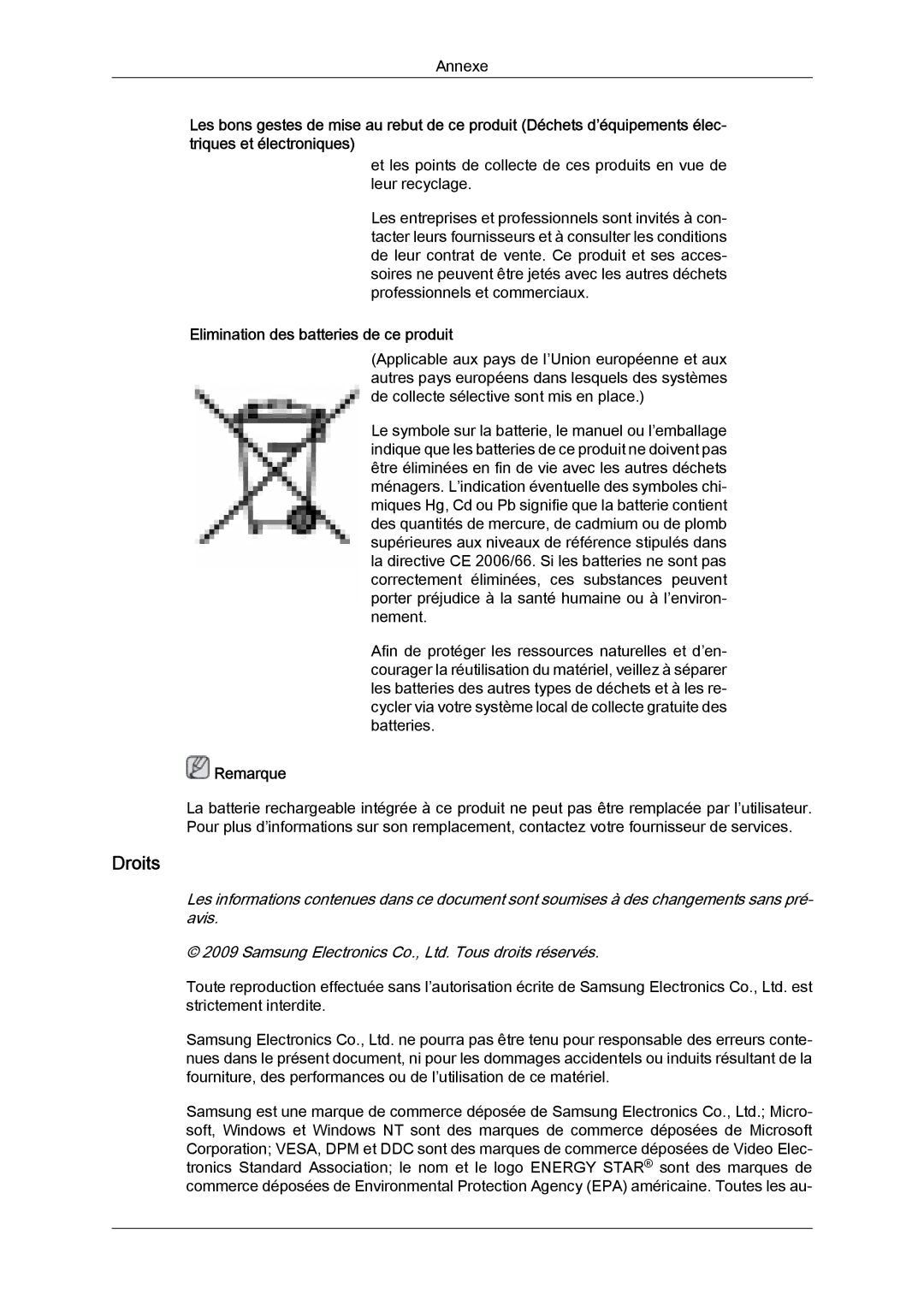 Samsung LH46MVPLBB/EN, LH46MVTLBN/EN, LH46MVQLBB/EN, LH46MVULBB/EN manual Droits, Elimination des batteries de ce produit 