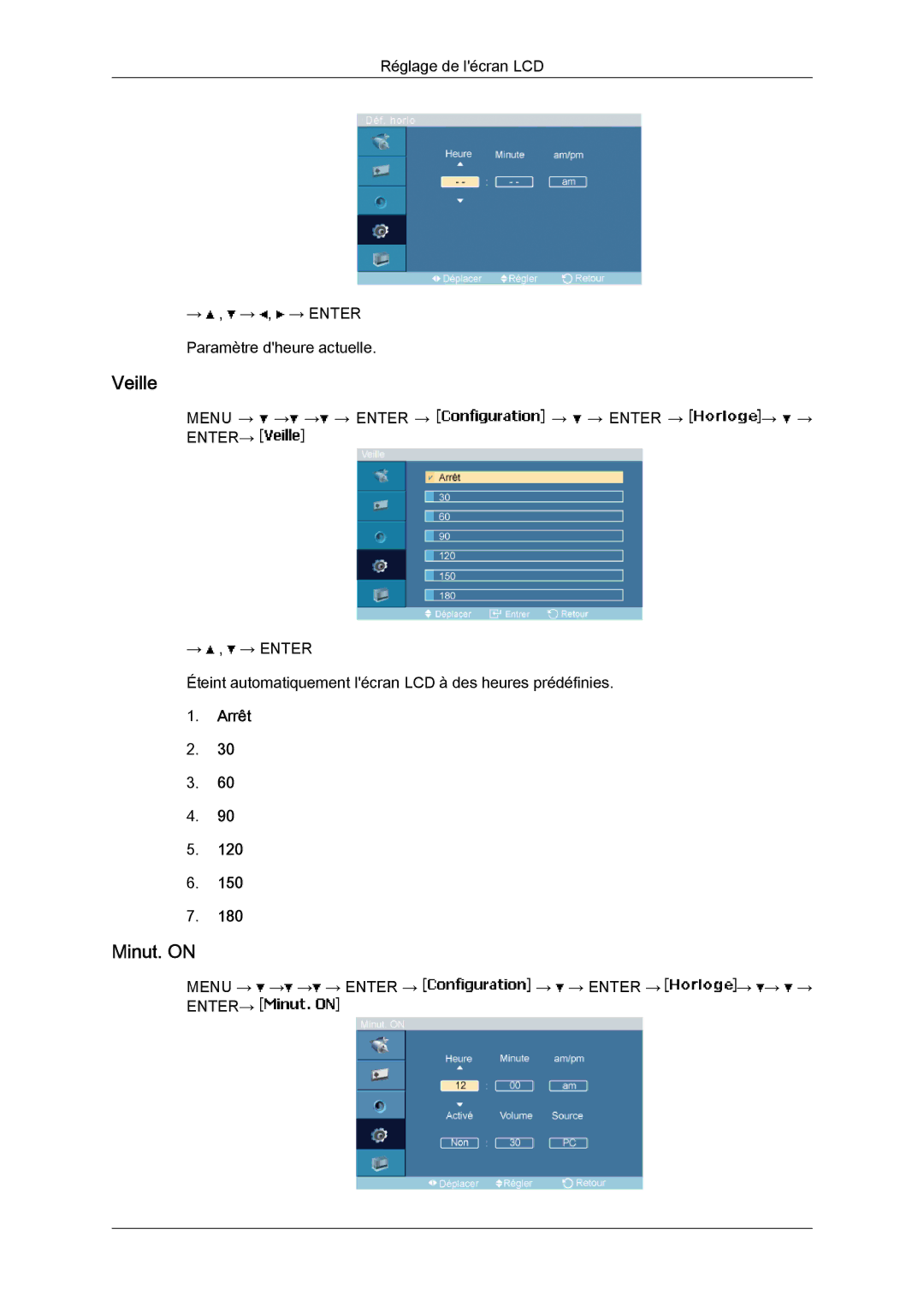 Samsung LH46MVPLBB/EN, LH46MVTLBN/EN, LH46MVQLBB/EN, LH46MVULBB/EN, LH46MVTLBB/EN manual Veille, Minut. on, Arrêt 