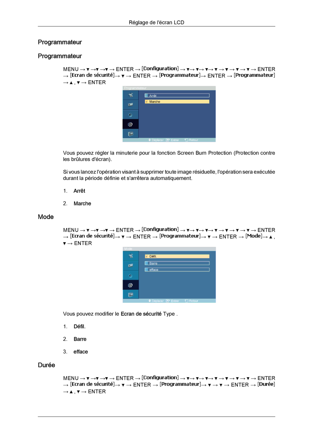 Samsung LH46MVTLBN/EN, LH46MVQLBB/EN, LH46MVULBB/EN, LH46MVPLBB/EN, LH46MVTLBB/EN Programmateur, Durée, Défil Barre Efface 