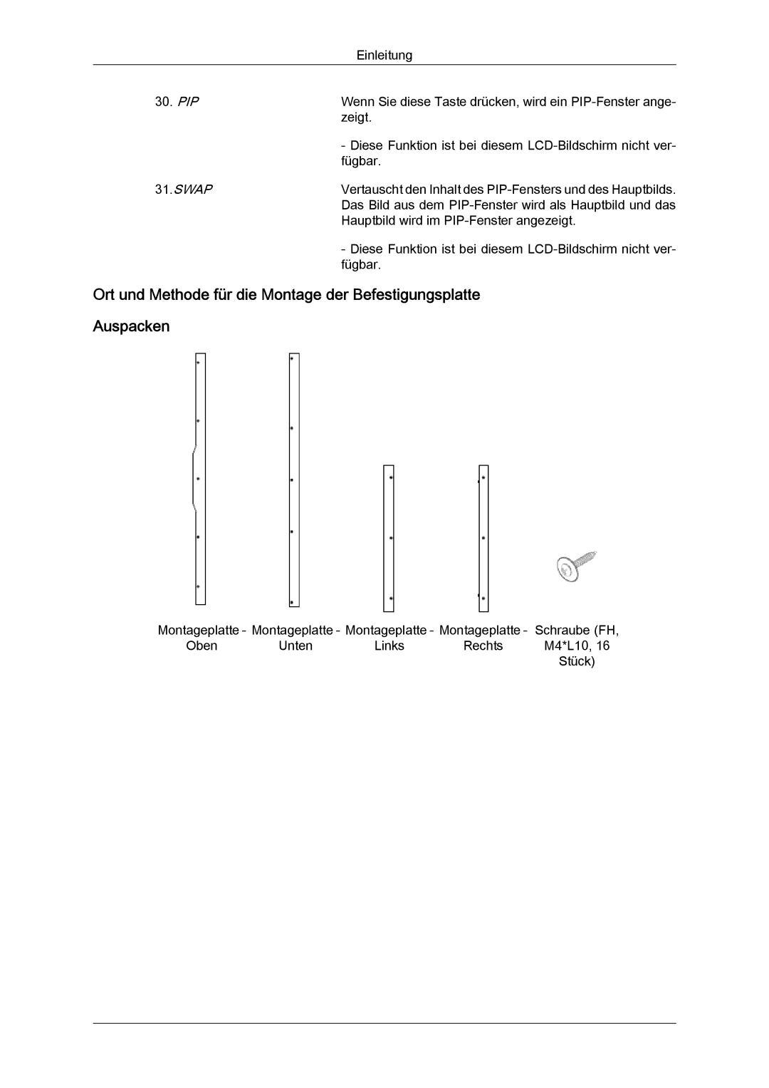 Samsung LH46MVULBB/EN, LH46MVTLBN/EN, LH46MVQLBB/EN, LH46MVPLBB/EN Das Bild aus dem PIP-Fenster wird als Hauptbild und das 