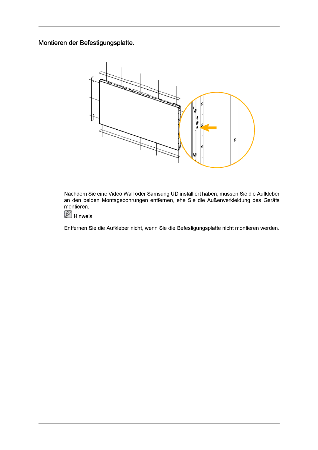 Samsung LH46MVPLBB/EN, LH46MVTLBN/EN, LH46MVQLBB/EN, LH46MVULBB/EN, LH46MVTLBB/EN Montieren der Befestigungsplatte, Hinweis 