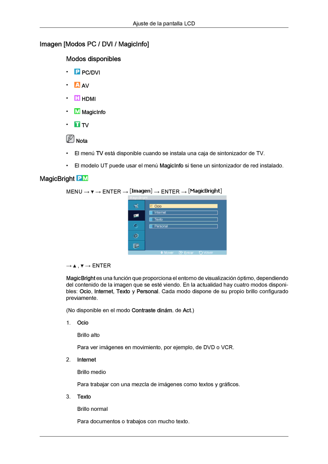 Samsung LH46MVULBB/EN manual Imagen Modos PC / DVI / MagicInfo Modos disponibles, MagicBright, Ocio Brillo alto, Texto 