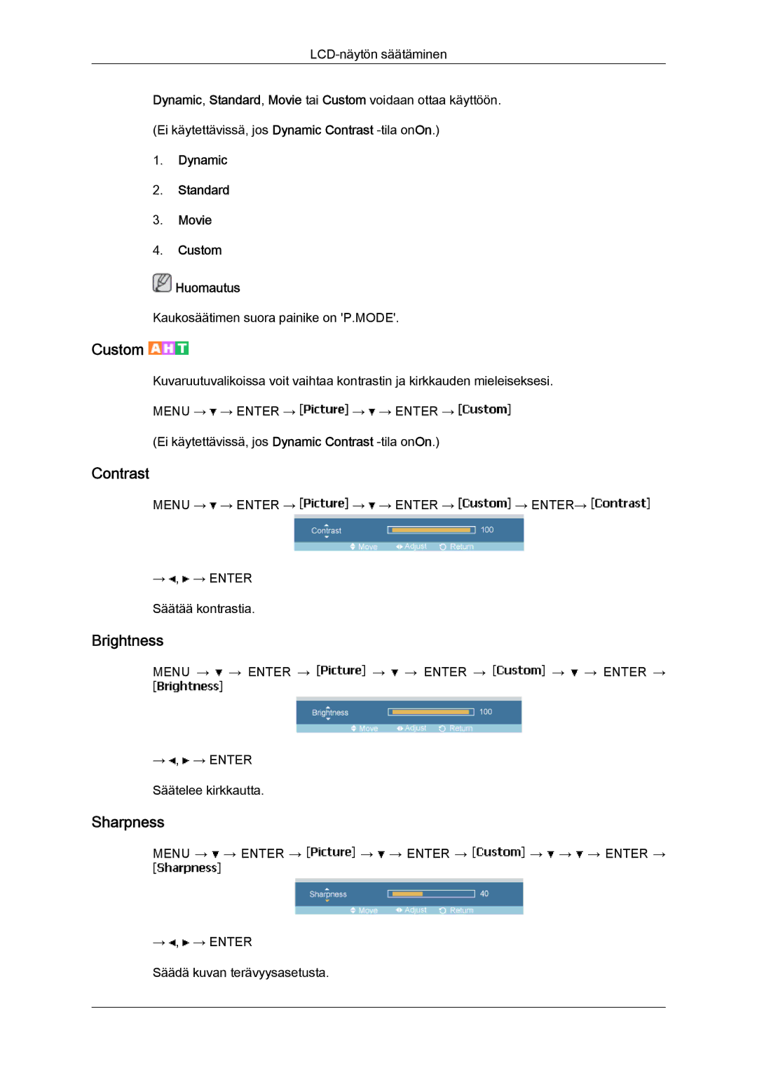 Samsung LH46MVPLBB/EN, LH46MVTLBN/EN, LH46MVQLBB/EN, LH46MVULBB/EN, LH46MVTLBB/EN manual Kaukosäätimen suora painike on P.MODE 