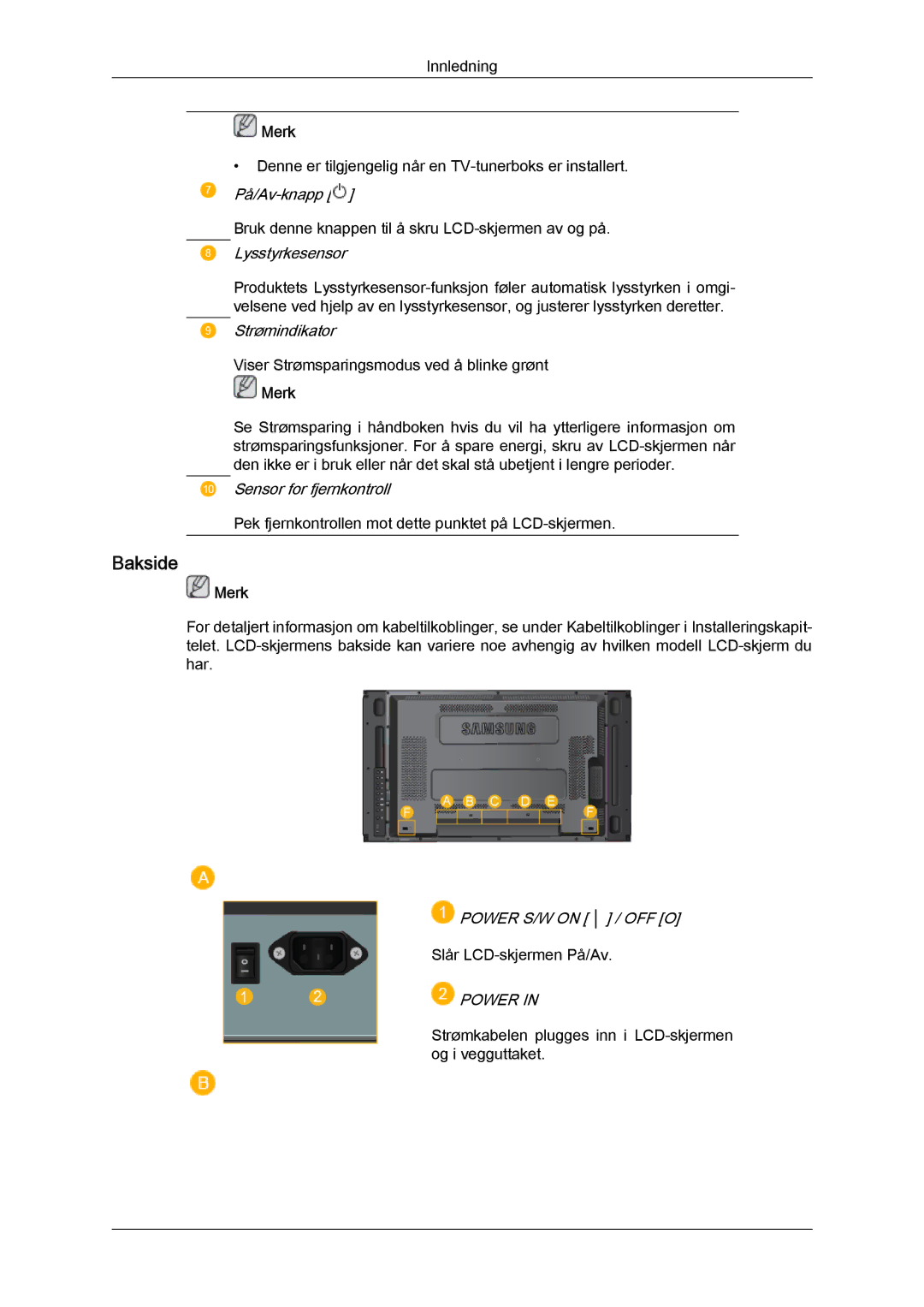 Samsung LH46MVPLBB/EN, LH46MVTLBN/EN, LH46MVQLBB/EN, LH46MVULBB/EN, LH46MVTLBB/EN manual Bakside, Lysstyrkesensor 