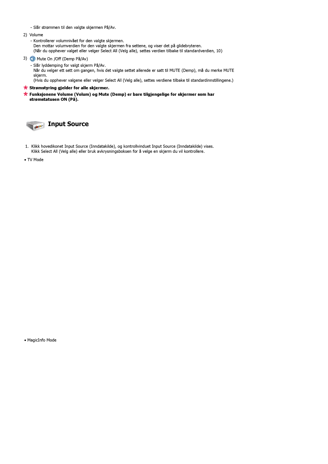 Samsung LH46MVTLBB/EN, LH46MVTLBN/EN, LH46MVQLBB/EN, LH46MVULBB/EN, LH46MVPLBB/EN manual Input Source 