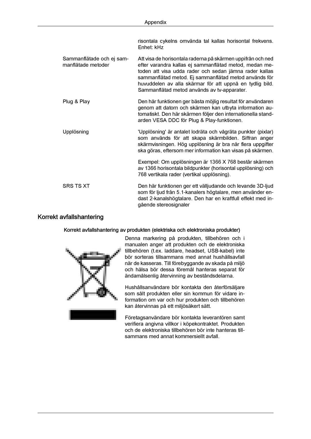 Samsung LH46MVTLBN/EN, LH46MVQLBB/EN, LH46MVULBB/EN, LH46MVPLBB/EN, LH46MVTLBB/EN manual Korrekt avfallshantering 